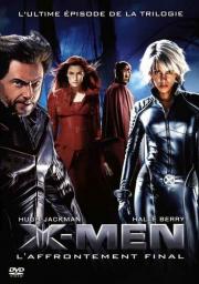 X-Men 3 - L'affrontement final